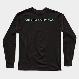 007 373 5963 Video Game Code 1987 80'S Games Long Sleeve T-Shirt